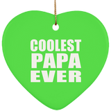 Coolest Papa Ever - Heart Ornament