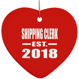 Shipping Clerk Established EST. 2018 - Heart Ornament