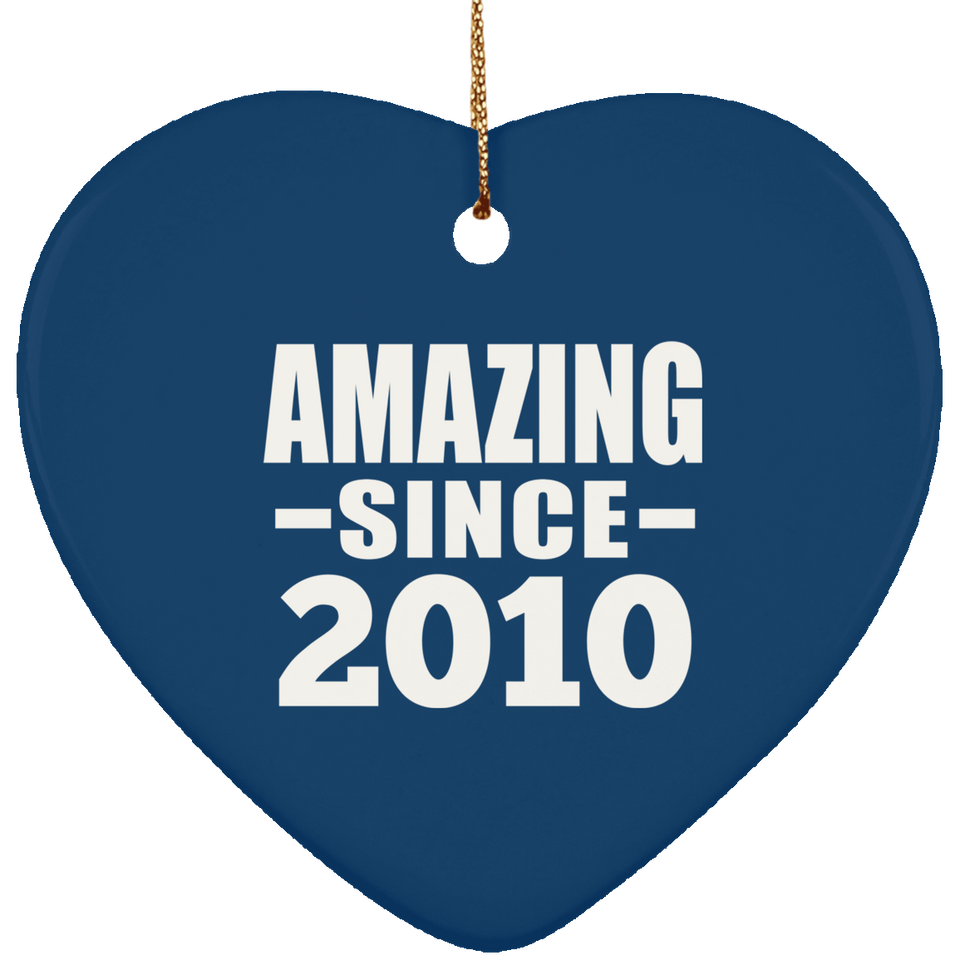 14th Birthday Amazing Since 2010 - Heart Ornament