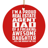 Proud Real Estate Agent Dad Of Awesome Daughter - Circle Ornament