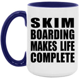 Skim Boarding Makes Life Complete - 15oz Accent Mug Purple