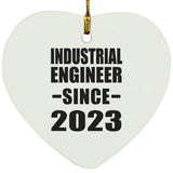 Industrial Engineer Since 2023 - Heart Ornament