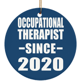 Occupational Therapist Since 2020 - Circle Ornament