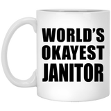 World's Okayest Janitor - 11 Oz Coffee Mug