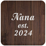 Nana Established EST. 2024 - Drink Coaster D