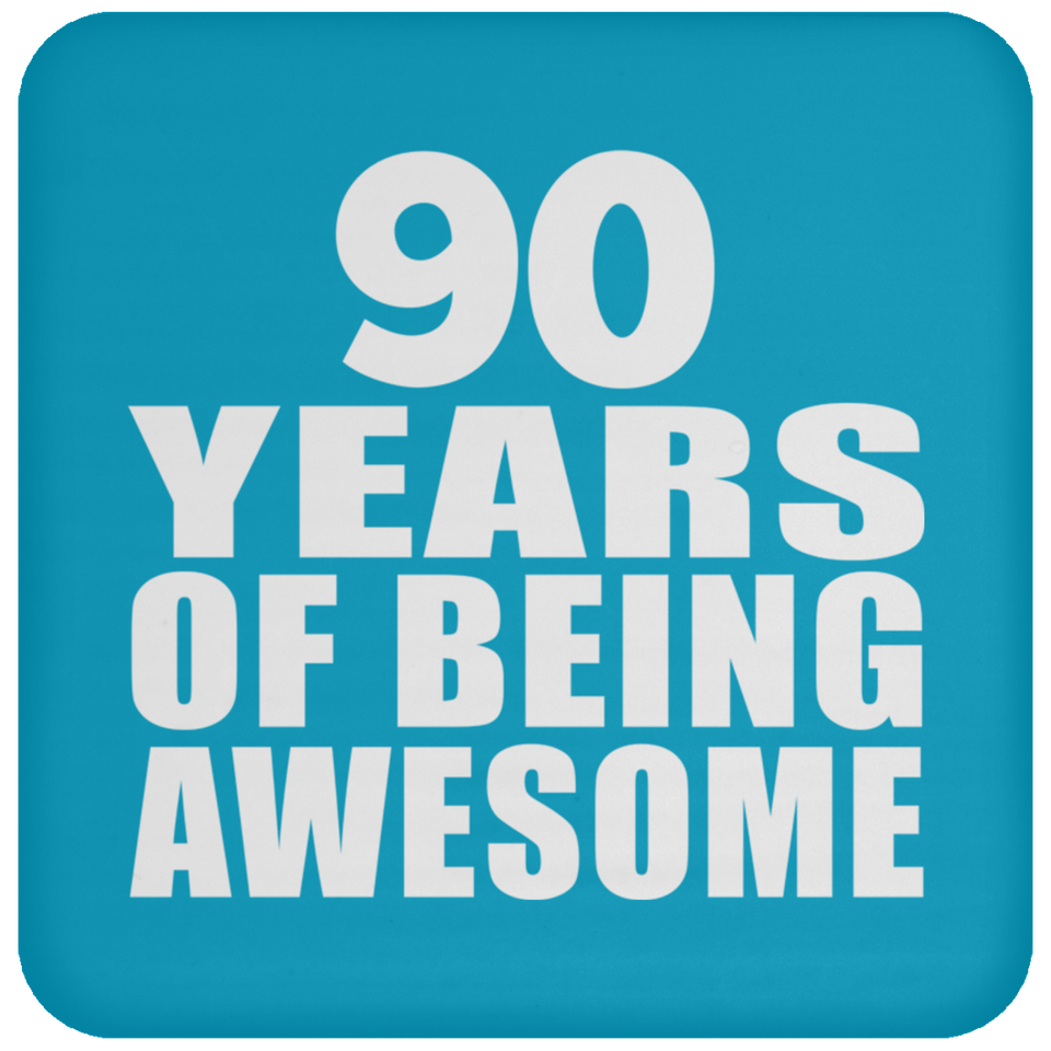90th Birthday 90 Years Of Being Awesome - Drink Coaster
