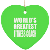 World's Greatest Fitness Coach - Heart Ornament