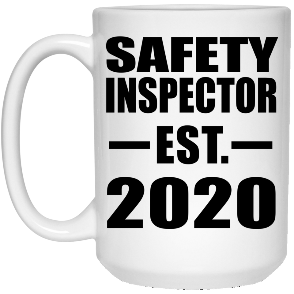 Safety Inspector Established EST. 2020 - 15oz Coffee Mug