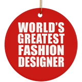 World's Greatest Fashion Designer - Circle Ornament
