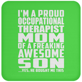 Proud Occupational Therapist Mom Of Awesome Son - Drink Coaster