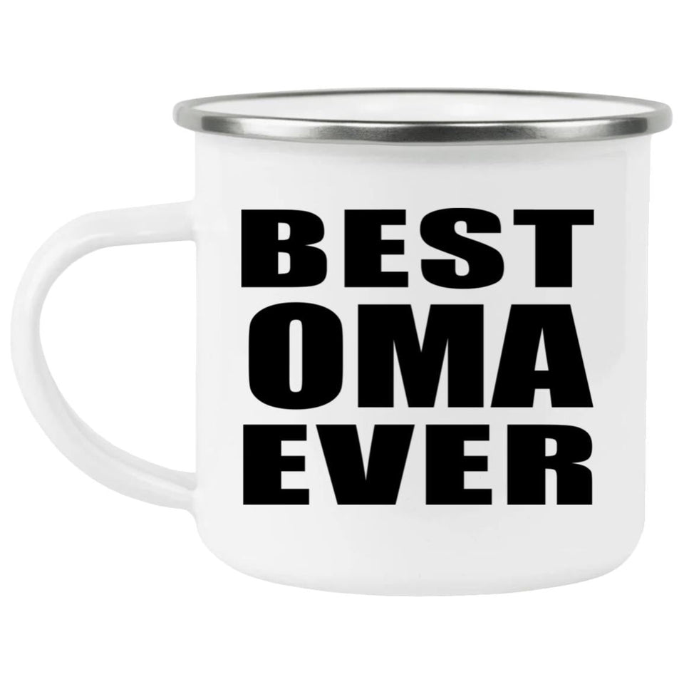 Best Oma Ever - 12oz Camping Mug