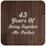 45th Anniversary 45 Years Of Being Mr Perfect - Drink Coaster D