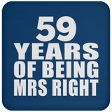 59th Anniversary 59 Years Of Being Mrs Right - Drink Coaster