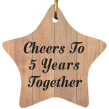 5th Anniversary Cheers To 5 Years Together - Star Ornament C