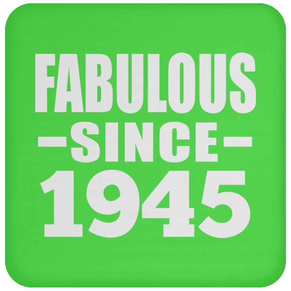 79th Birthday Fabulous Since 1945 - Drink Coaster