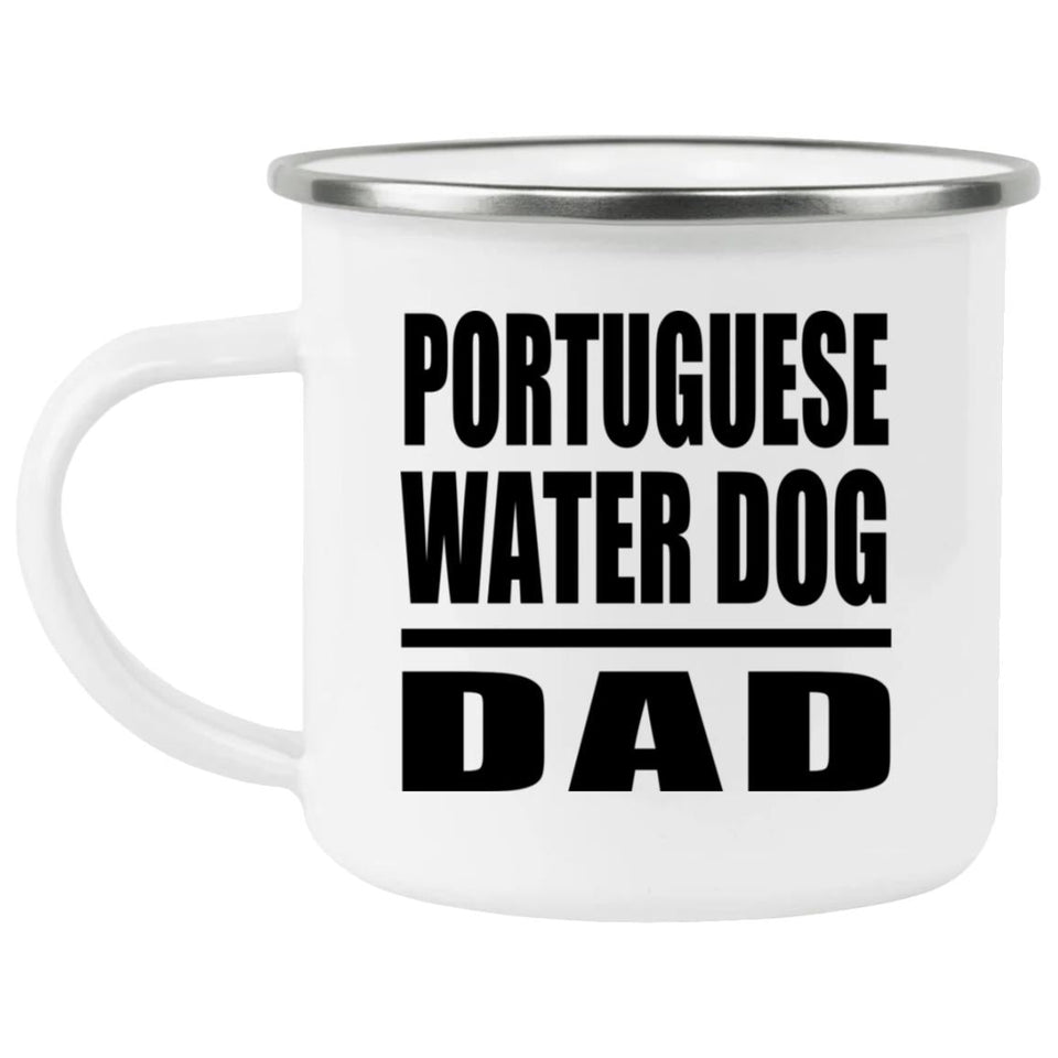 Portuguese Water Dog Dad - 12oz Camping Mug