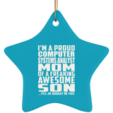 Proud Computer Systems Analyst Mom Of Awesome Son - Star Ornament