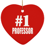 Number One #1 Professor - Heart Ornament