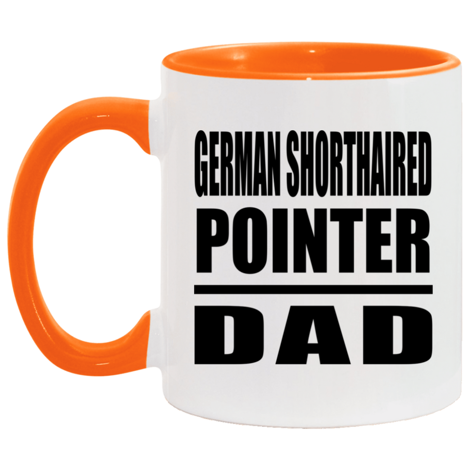 German Shorthaired Pointer Dad - 11oz Accent Mug Orange