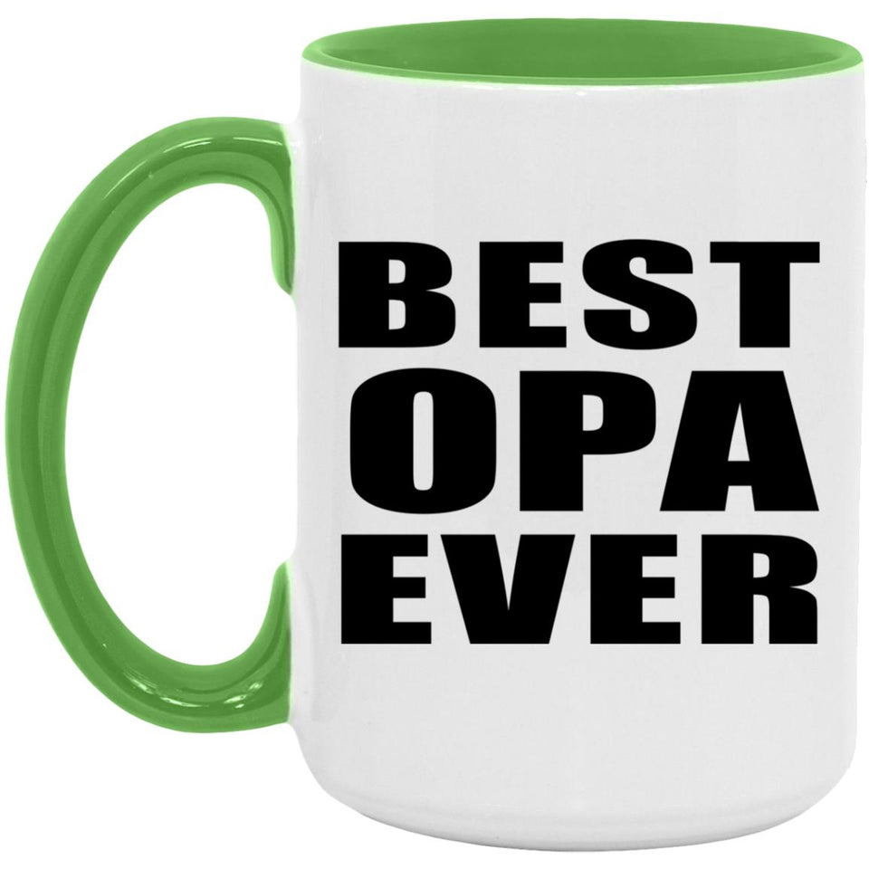 Best Opa Ever - 15oz Accent Mug Green