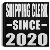 Shipping Clerk Since 2020 - Canvas Square