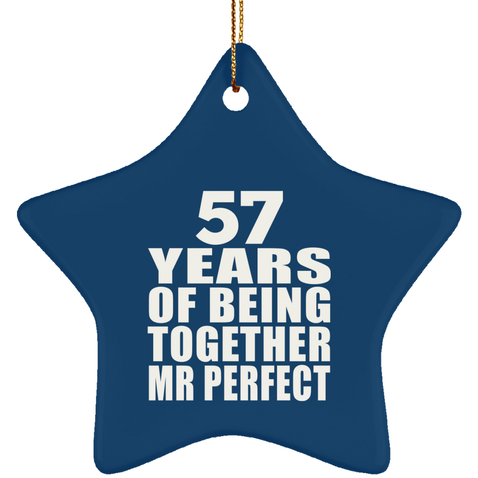 57th Anniversary 57 Years Of Being Mr Perfect - Star Ornament