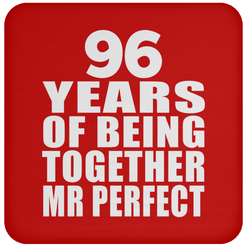 96th Anniversary 96 Years Of Being Mr Perfect - Drink Coaster