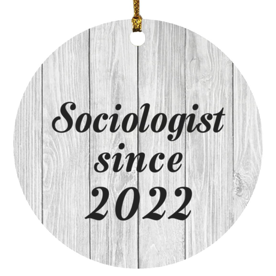 Sociologist Since 2022 - Circle Ornament F