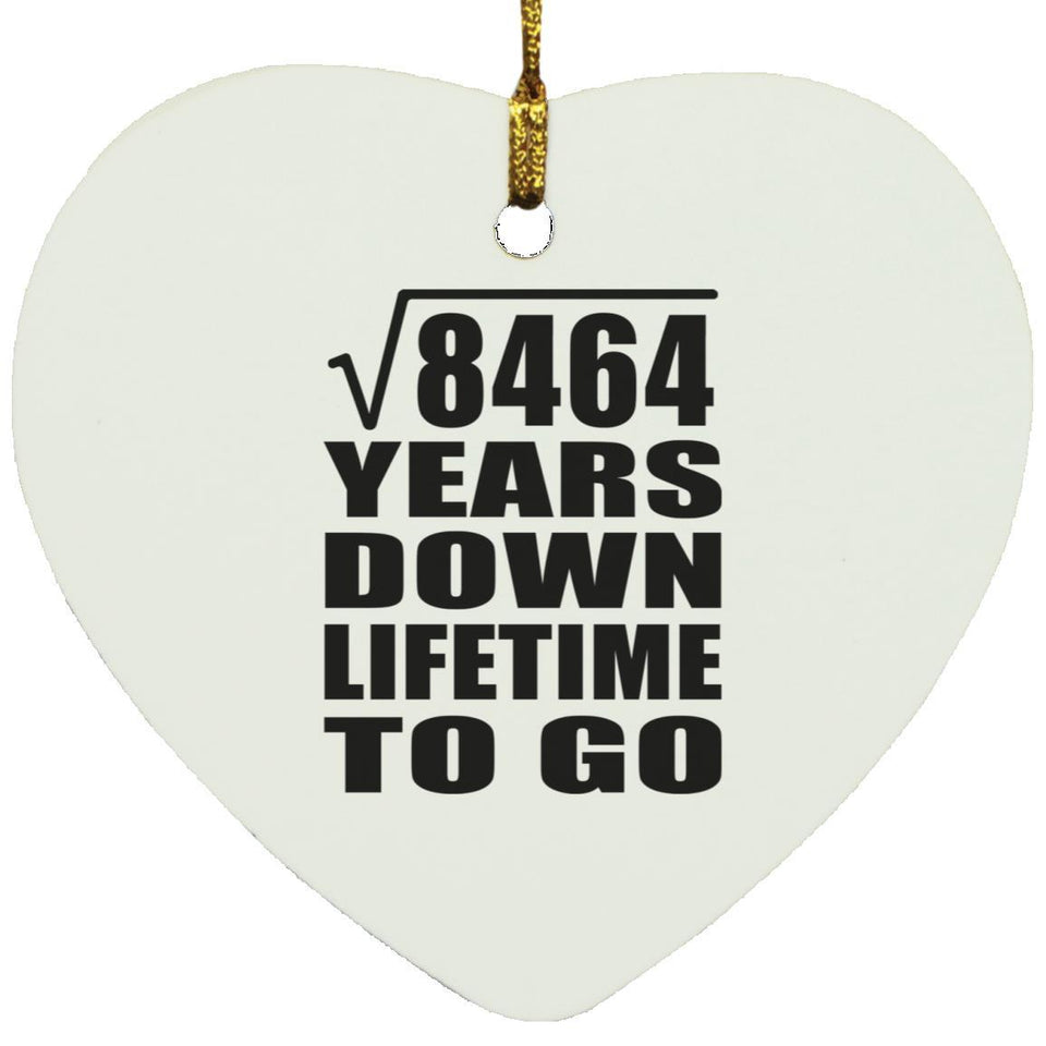92nd Anniversary Square Root of 8464 Years Lifetime To Go - Heart Ornament