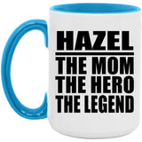 Hazel The Mom The Hero The Legend - 15oz Accent Mug Blue