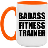 Badass Fitness Trainer - 15oz Accent Mug Orange