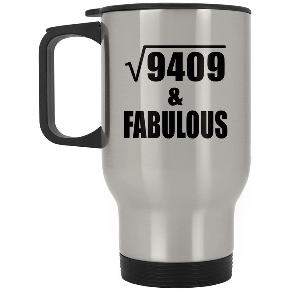 97th Birthday Square Root of 9409 & Fabulous - Silver Travel Mug