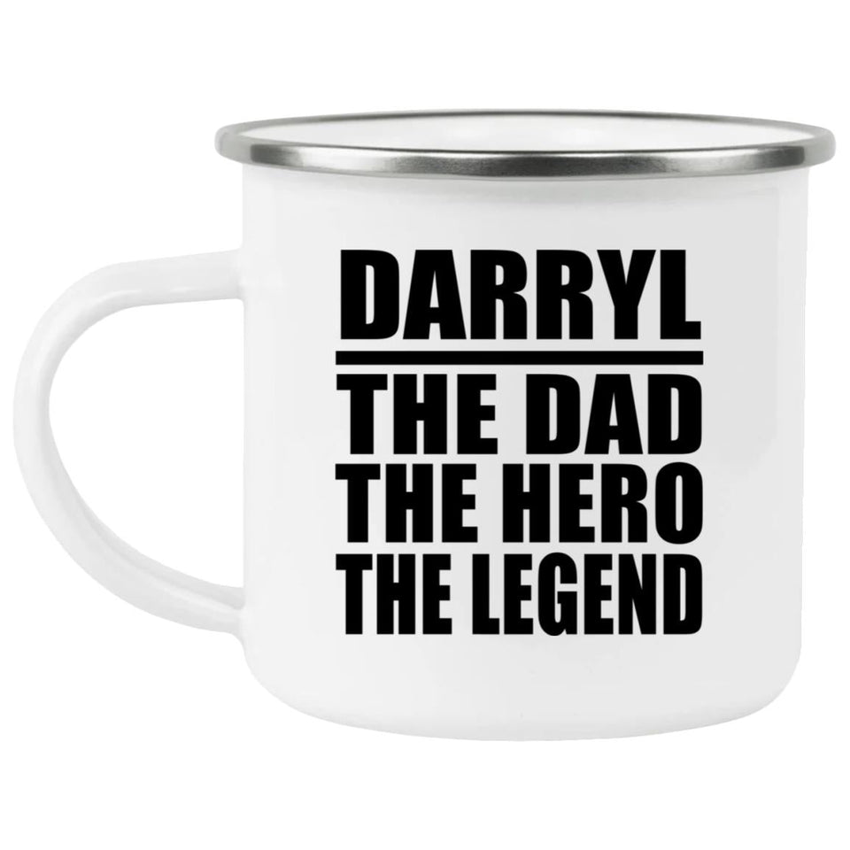 Darryl The Dad The Hero The Legend - 12oz Camping Mug