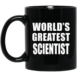 World's Greatest Scientist - 11 Oz Coffee Mug Black