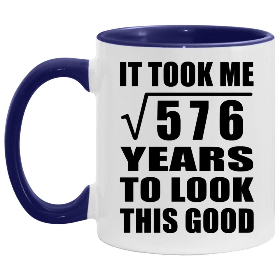 24th Birthday Took Square Root of 576 Years To Look Good - 11oz Accent Mug Purple