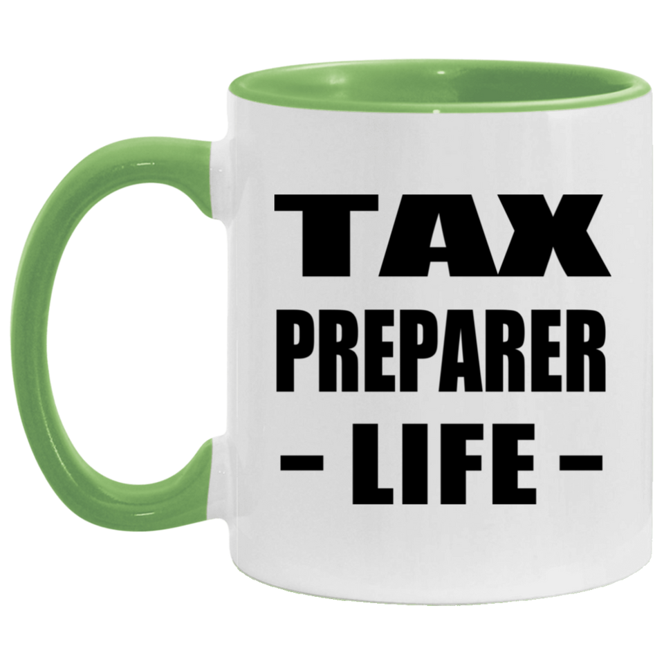 Tax Preparer Life - 11oz Accent Mug Green