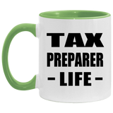 Tax Preparer Life - 11oz Accent Mug Green