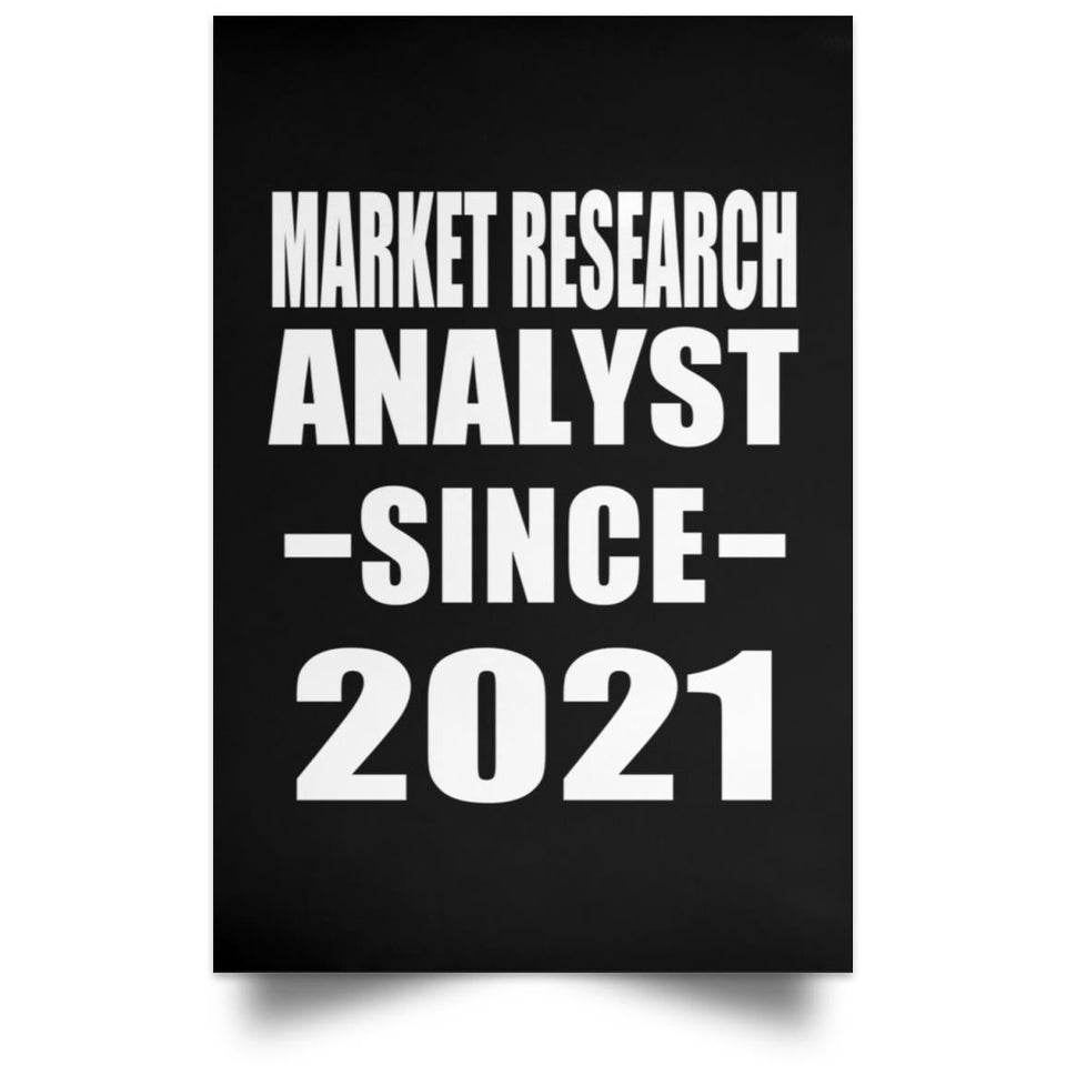 Market Research Analyst Since 2021 - Poster Portrait
