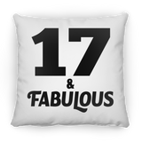 17th Birthday 17 & Fabulous - Throw Pillow