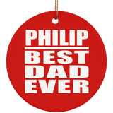 Philip Best Dad Ever - Circle Ornament