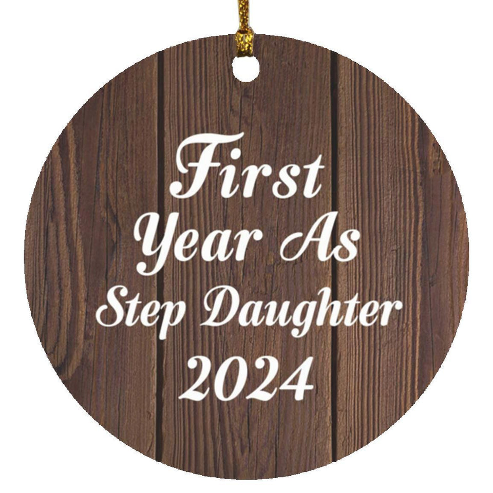 First Year As Step Daughter 2024 - Circle Ornament D