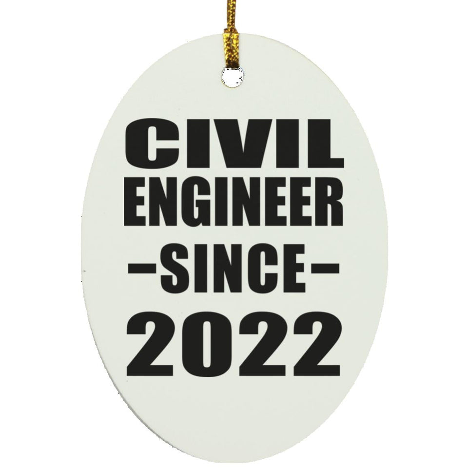 Civil Engineer Since 2022 - Oval Ornament
