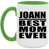 Joann Best Mom Ever - 15oz Accent Mug Green