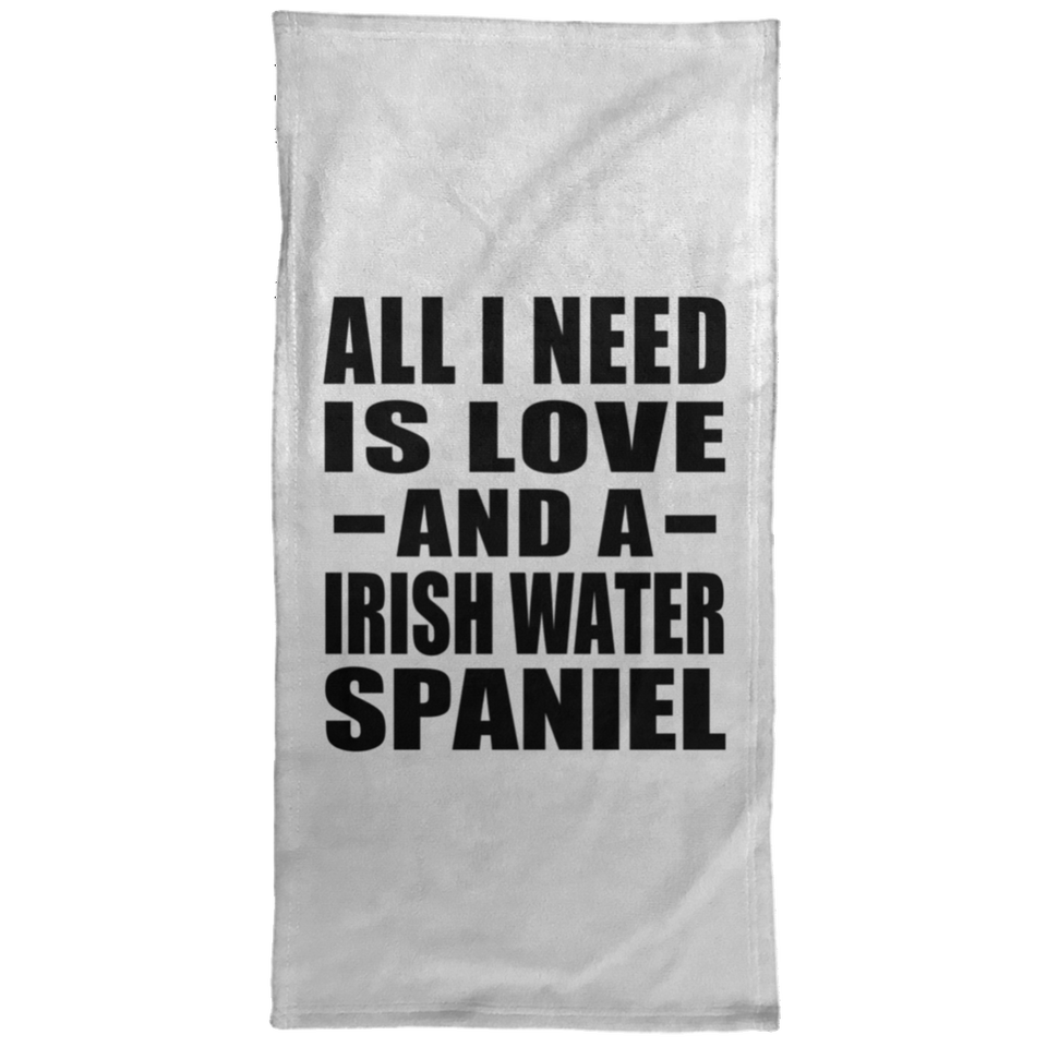 All I Need Is Love And A Irish Water Spaniel - Hand Towel