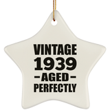 85th Birthday Vintage 1939 Aged Perfectly - Star Ornament