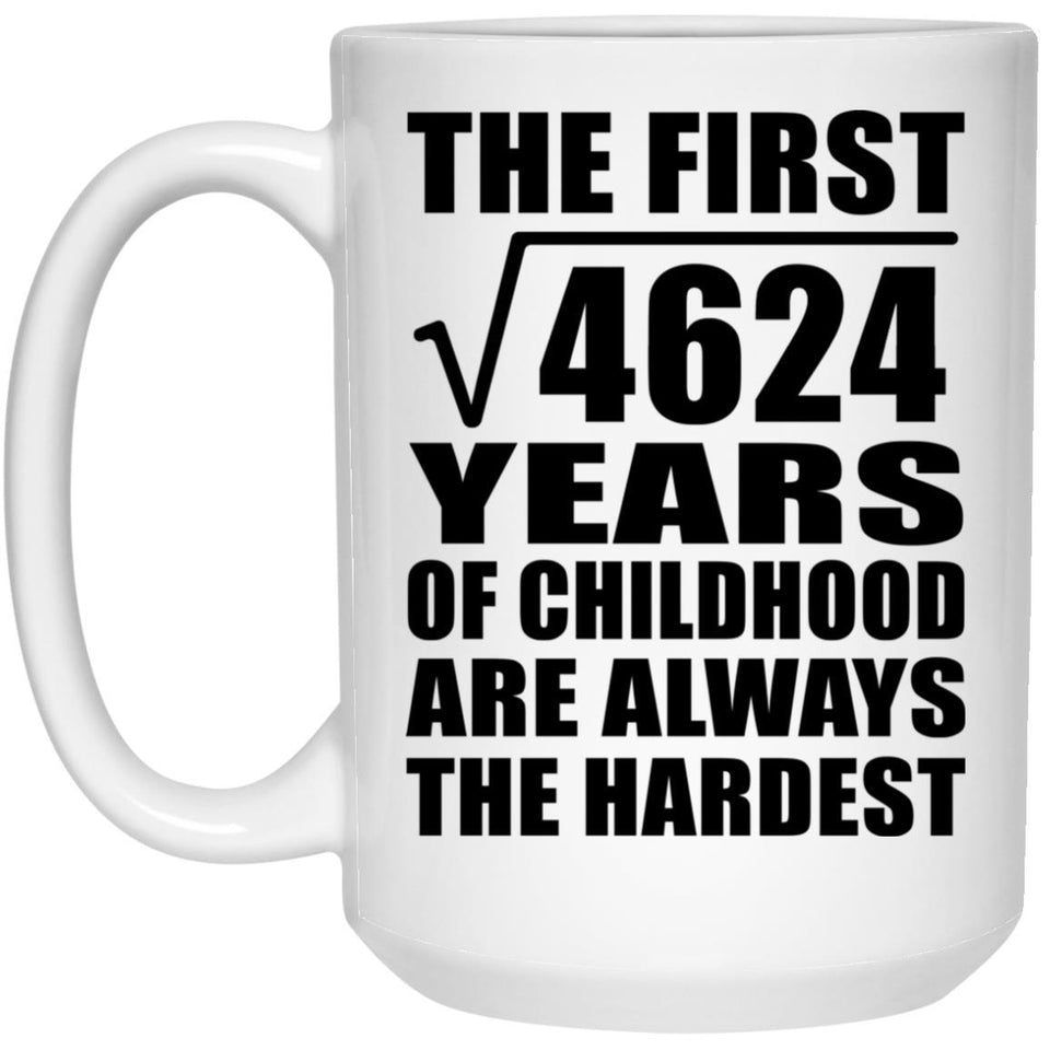 68th Birthday Square Root of 4624 Years of Childhood - 15oz Coffee Mug