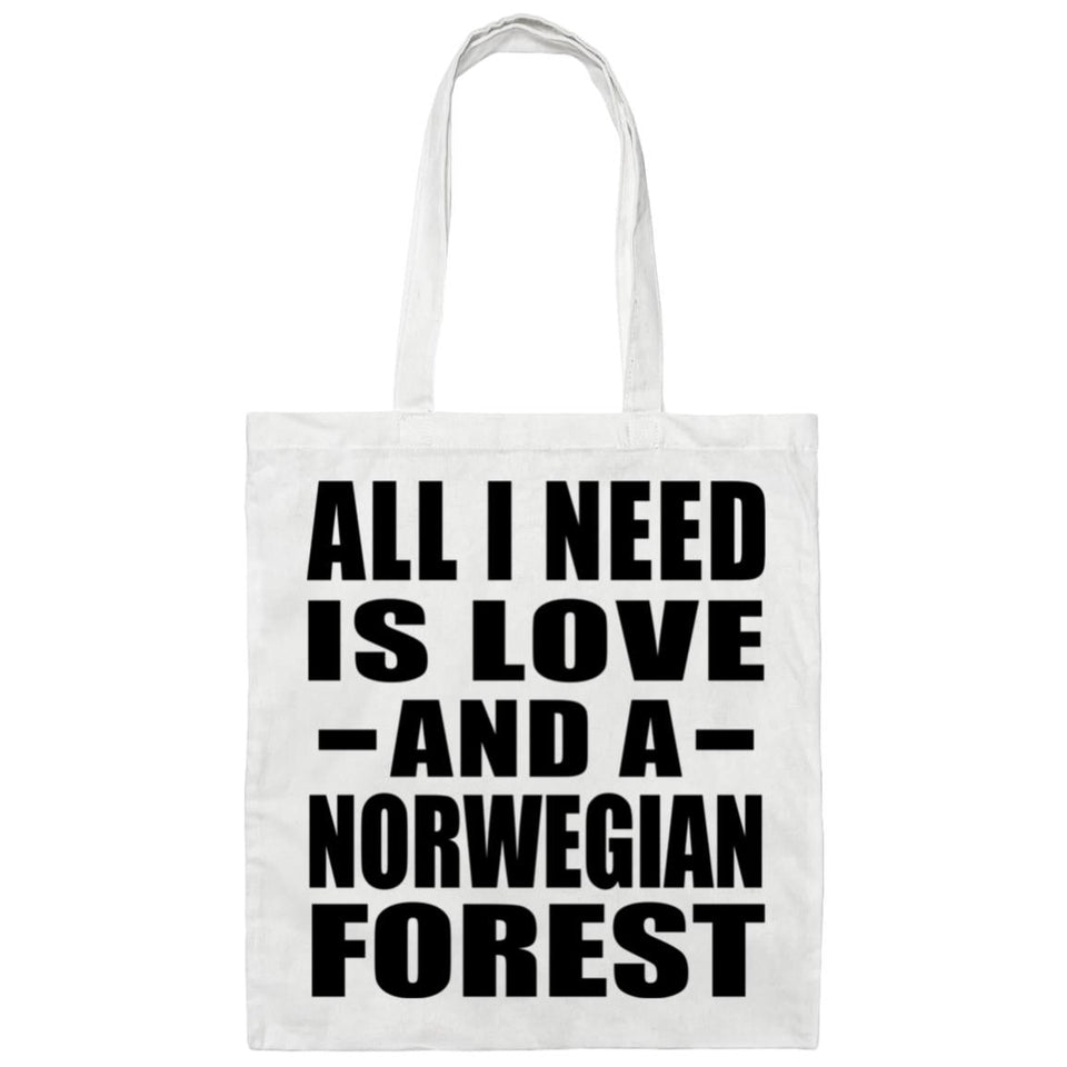 All I Need Is Love And A Norwegian Forest - Tote Bag White
