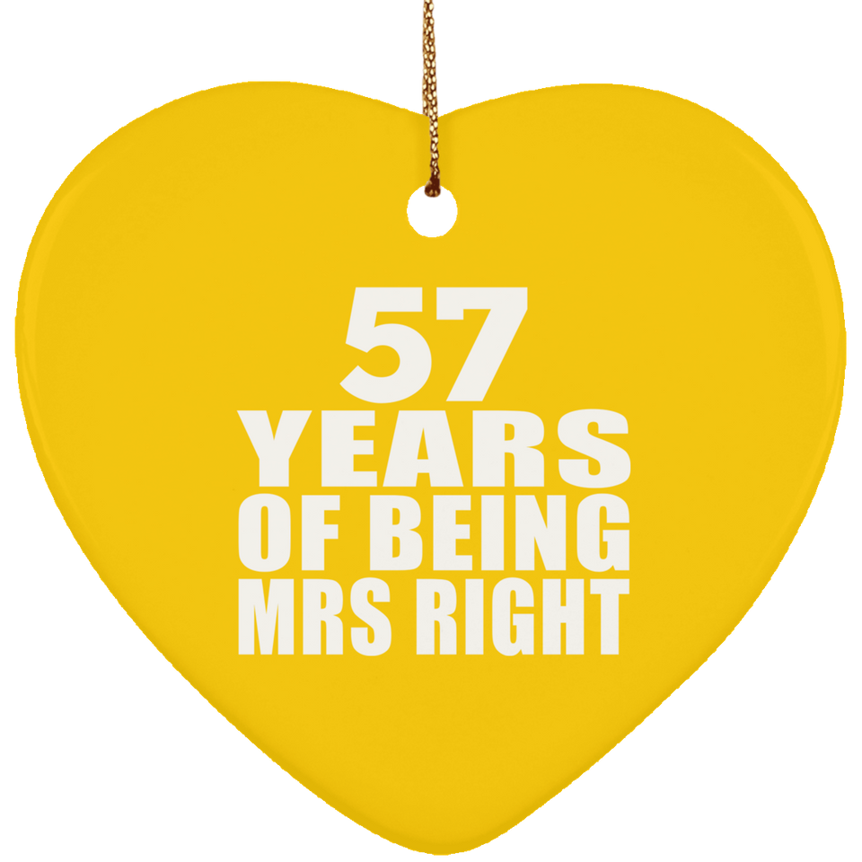 57th Anniversary 57 Years Of Being Mrs Right - Heart Ornament