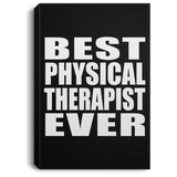 Best Physical Therapist Ever - Canvas Portrait