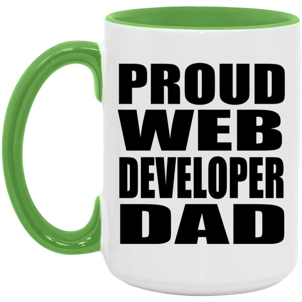 Proud Web Developer Dad - 15oz Accent Mug Green